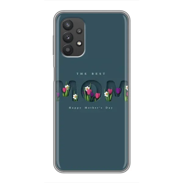 Чехол с рисунком «Ко дню мамы» для Samsung Galaxy A32 Чехол с рисунком «Ко дню мамы» для Samsung Galaxy A32