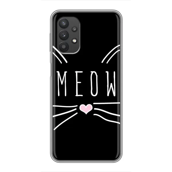 Чехол с рисунком «КОТИК MEOW» для Samsung Galaxy A32 Чехол с рисунком «КОТИК MEOW» для Samsung Galaxy A32