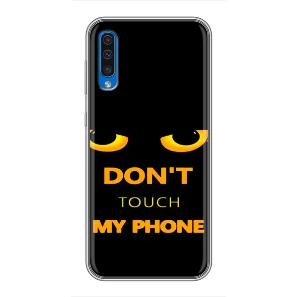 Чехол с рисунком «Не трогай мой телефон» для Samsung Galaxy A50 2019 (A505F) Чехол с рисунком «Не трогай мой телефон» для Samsung Galaxy A50 2019 (A505F)