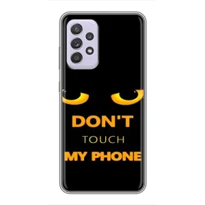 Чехол с Прикольным принтом на Samsung Galaxy A52 (Не трогай мой телефон)