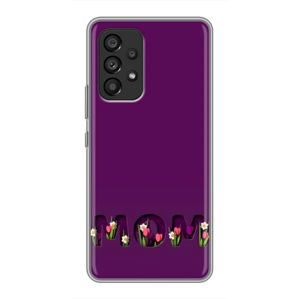 Чехол с рисунком «Мама с цветами» для Samsung Galaxy A53 (5G) Чехол с рисунком «Мама с цветами» для Samsung Galaxy A53 (5G)