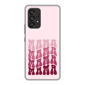 Чохли на день мами на Самсунг Галаксі А53 (5G) (Напис мама)