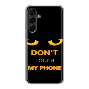 Чохол з Прикольним Принтом на Samsung Galaxy A55 (Не чіпай мій телефон)