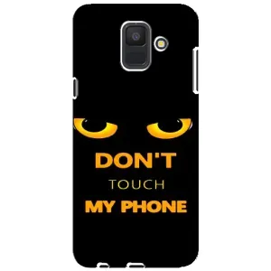 Чехол с Прикольным принтом на Samsung Galaxy A6 2018, A600F (Не трогай мой телефон)