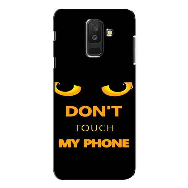 Чехол с рисунком «Не трогай мой телефон» для Samsung Galaxy A6 Plus 2018 (A605) Чехол с рисунком «Не трогай мой телефон» для Samsung Galaxy A6 Plus 2018 (A605)