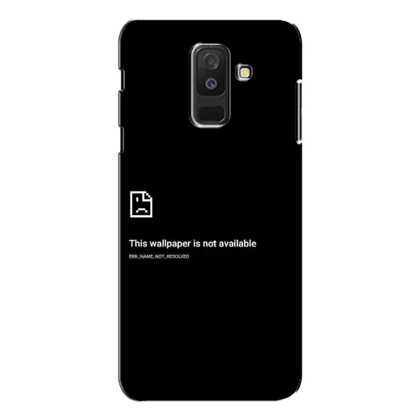Чехол с рисунком «Ошибка» для Samsung Galaxy A6 Plus 2018 (A605) Чехол с рисунком «Ошибка» для Samsung Galaxy A6 Plus 2018 (A605)