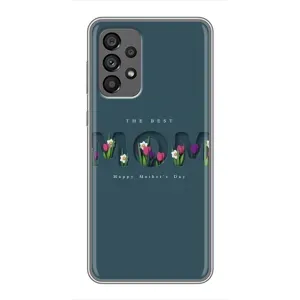 Чехлы на день мамы для Самсунг Галакси 73 (5G) (Ко дню мамы)