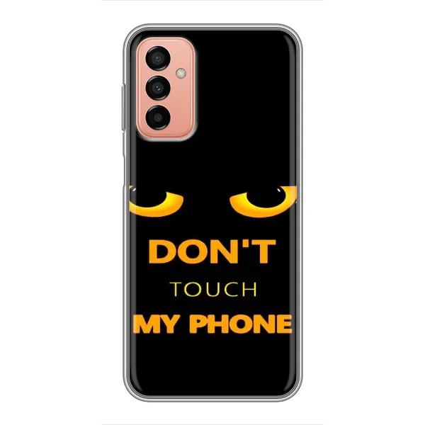 Чехол с рисунком «Не трогай мой телефон» для Samsung Galaxy M13 Чехол с рисунком «Не трогай мой телефон» для Samsung Galaxy M13