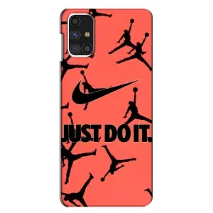Силиконовый Чехол Nike Air Jordan на Самсунг Галакси М31с (Just Do It)