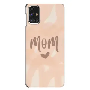 Чехлы на день мамы для Самсунг Галакси М31с (Love mom)