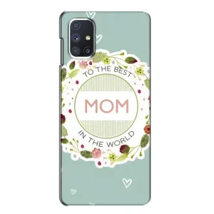 Чехлы для МАМЫ на Samsung Galaxy M51 (Для мамы)