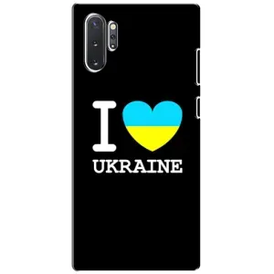 Чехол с Украинской символикой на Самсунг Нот 10 Плюс (I Love Ukraine)