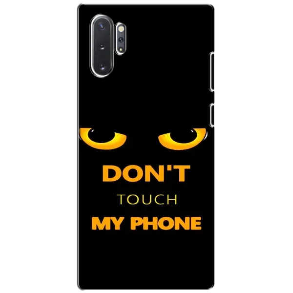 Чехол с рисунком «Не трогай мой телефон» для Samsung Galaxy Note 10 Plus Чехол с рисунком «Не трогай мой телефон» для Samsung Galaxy Note 10 Plus