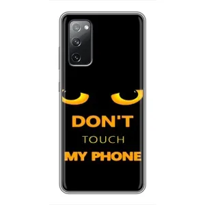 Чохол з Прикольним Принтом на Samsung Galaxy S20 FE (Не чіпай мій телефон)