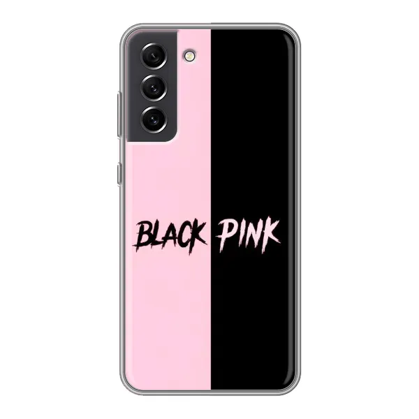 Чехол с рисунком «BLACK PINK» для Samsung Galaxy S21 FE Чехол с рисунком «BLACK PINK» для Samsung Galaxy S21 FE