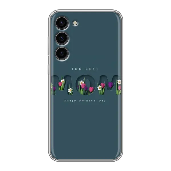 Чехол с рисунком «Ко дню мамы» для Samsung Galaxy S23 Plus Чехол с рисунком «Ко дню мамы» для Samsung Galaxy S23 Plus