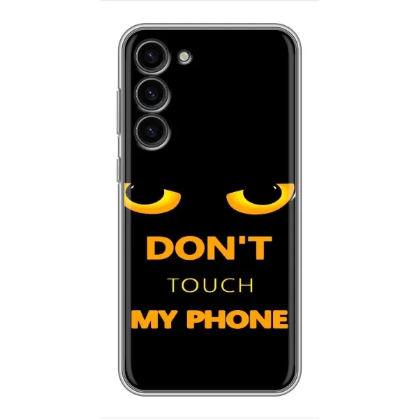 Чехол с рисунком «Не трогай мой телефон» для Samsung Galaxy S23 Plus Чехол с рисунком «Не трогай мой телефон» для Samsung Galaxy S23 Plus