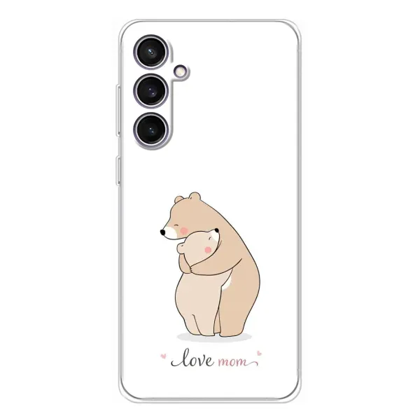 Чехол с рисунком «Для мам» для Samsung Galaxy S24 FE Чехол с рисунком «Для мам» для Samsung Galaxy S24 FE