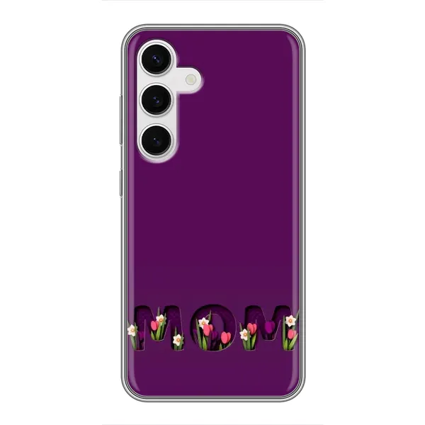 Чехол с рисунком «Мама с цветами» для Samsung Galaxy S24 Чехол с рисунком «Мама с цветами» для Samsung Galaxy S24