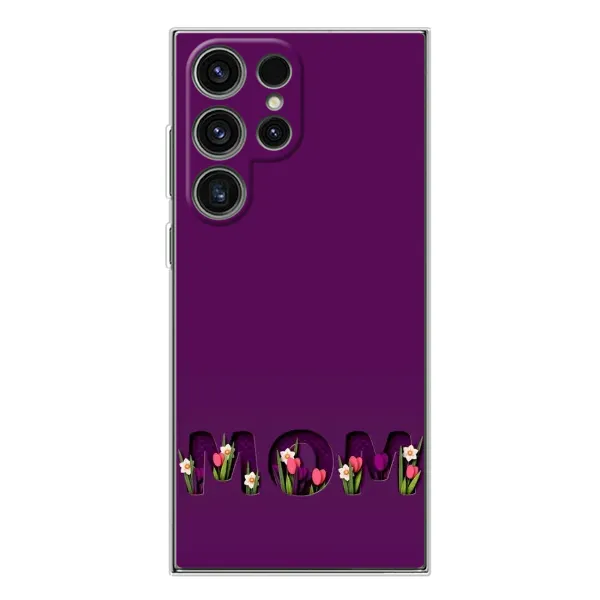 Чехол с рисунком «Мама с цветами» для Samsung Galaxy S25 Ultra Чехол с рисунком «Мама с цветами» для Samsung Galaxy S25 Ultra