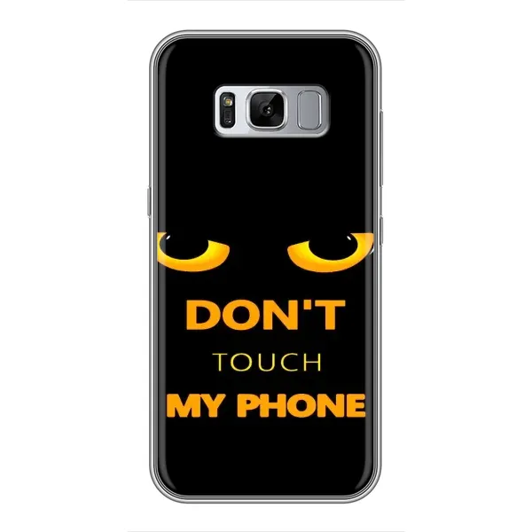 Чехол с рисунком «Не трогай мой телефон» для Samsung Galaxy S8 Plus (G955) Чехол с рисунком «Не трогай мой телефон» для Samsung Galaxy S8 Plus (G955)