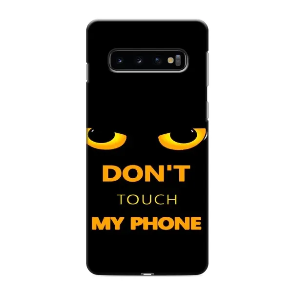 Чехол с рисунком «Не трогай мой телефон» для Samsung Galaxy S10e Чехол с рисунком «Не трогай мой телефон» для Samsung Galaxy S10e