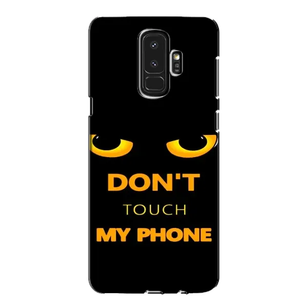 Чехол с рисунком «Не трогай мой телефон» для Samsung Galaxy S9 Plus (G965) Чехол с рисунком «Не трогай мой телефон» для Samsung Galaxy S9 Plus (G965)