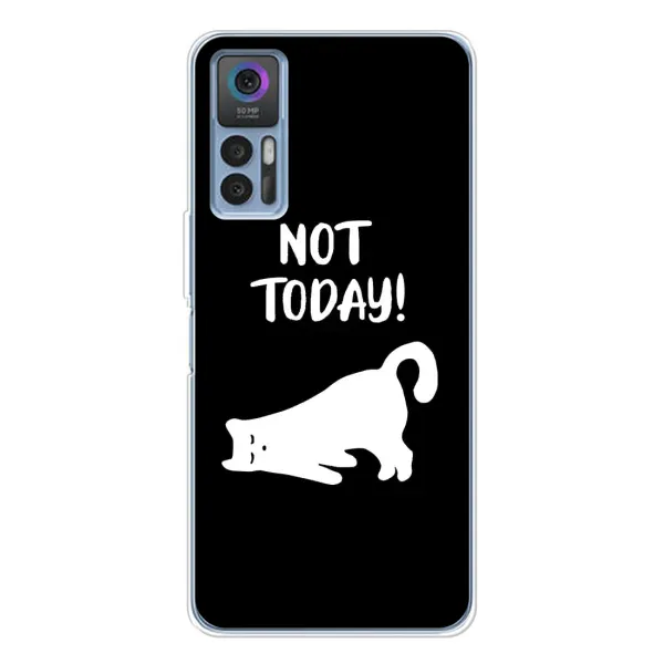 Чохол з малюнком «Not Today» для TCL 30 Чохол з малюнком «Not Today» для TCL 30