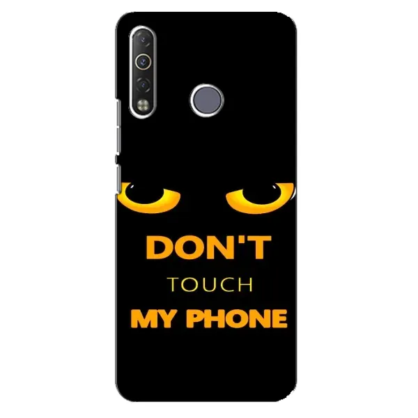 Чехол с рисунком «Не трогай мой телефон» для TECNO Camon 12 Air CC6 Чехол с рисунком «Не трогай мой телефон» для TECNO Camon 12 Air CC6