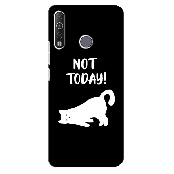 Чехол с рисунком «Not Today» для TECNO Camon 12 Air CC6