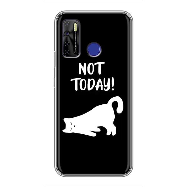 Чехол с рисунком «Not Today» для TECNO Camon 15 Чехол с рисунком «Not Today» для TECNO Camon 15