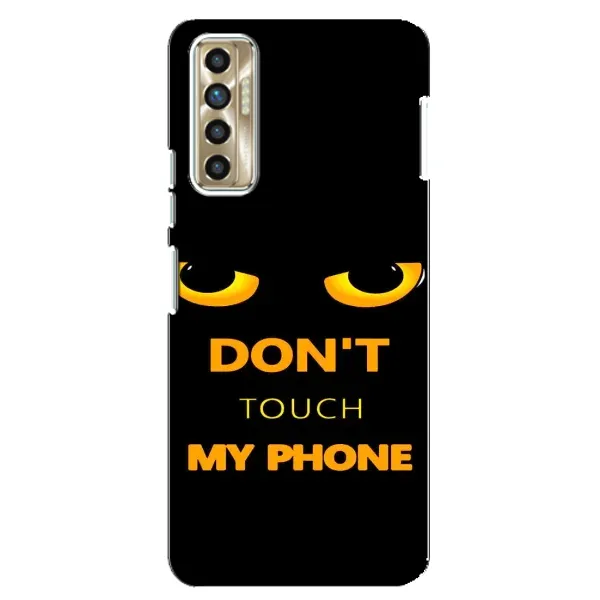 Чехол с рисунком «Не трогай мой телефон» для TECNO Camon 17P (CG7n) Чехол с рисунком «Не трогай мой телефон» для TECNO Camon 17P (CG7n)