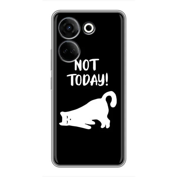 Чехол с рисунком «Not Today» для TECNO Camon 20