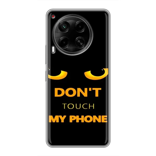 Чехол с рисунком «Не трогай мой телефон» для TECNO Camon 30 (CL6) Чехол с рисунком «Не трогай мой телефон» для TECNO Camon 30 (CL6)