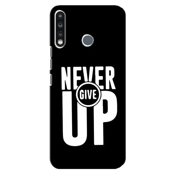 Чехол с рисунком «Never Give UP» для TECNO Spark 4 Чехол с рисунком «Never Give UP» для TECNO Spark 4
