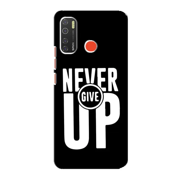 Чехол с рисунком «Never Give UP» для TECNO Spark 5 Pro Чехол с рисунком «Never Give UP» для TECNO Spark 5 Pro