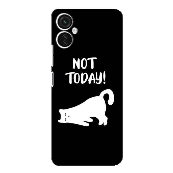 Чехол с рисунком «Not Today» для TECNO Spark 9 Pro Чехол с рисунком «Not Today» для TECNO Spark 9 Pro