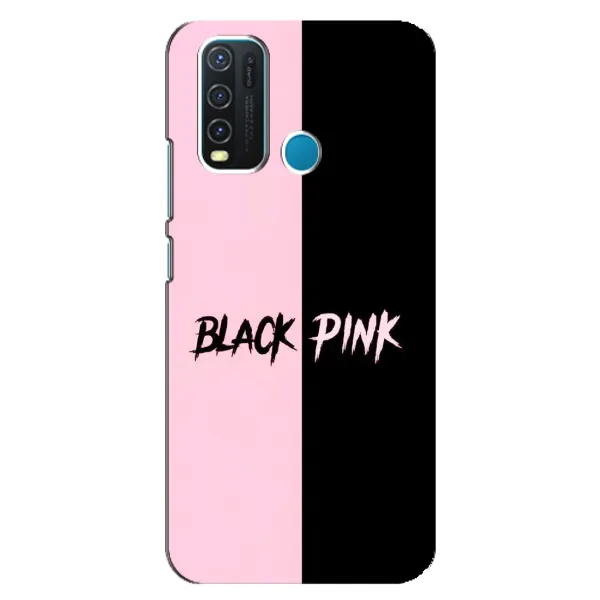 Чехол с рисунком «BLACK PINK» для Vivo Y30 Чехол с рисунком «BLACK PINK» для Vivo Y30