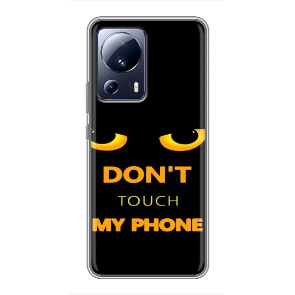 Чехол с рисунком «Не трогай мой телефон» для Xiaomi 13 Lite Чехол с рисунком «Не трогай мой телефон» для Xiaomi 13 Lite