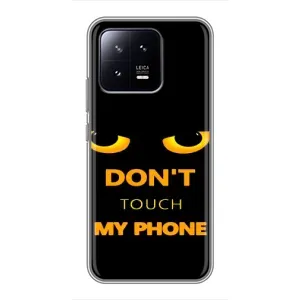 Чехол с Прикольным принтом на Xiaomi 13 (Не трогай мой телефон)