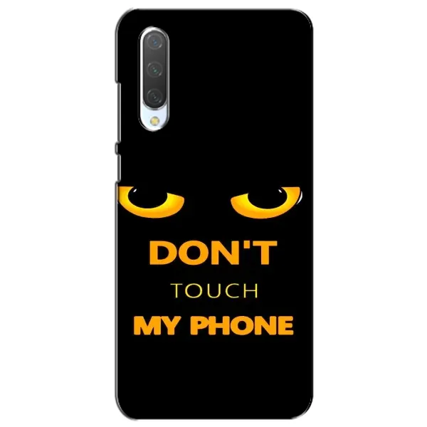 Чехол с рисунком «Не трогай мой телефон» для Xiaomi Mi CC9e Чехол с рисунком «Не трогай мой телефон» для Xiaomi Mi CC9e
