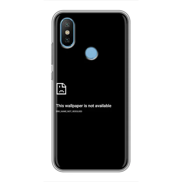 Чехол с рисунком «Ошибка» для Xiaomi Mi6X Чехол с рисунком «Ошибка» для Xiaomi Mi6X