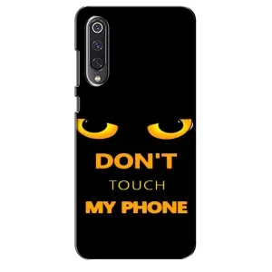 Чехол с Прикольным принтом на Xiaomi Mi 9 SE (Не трогай мой телефон)