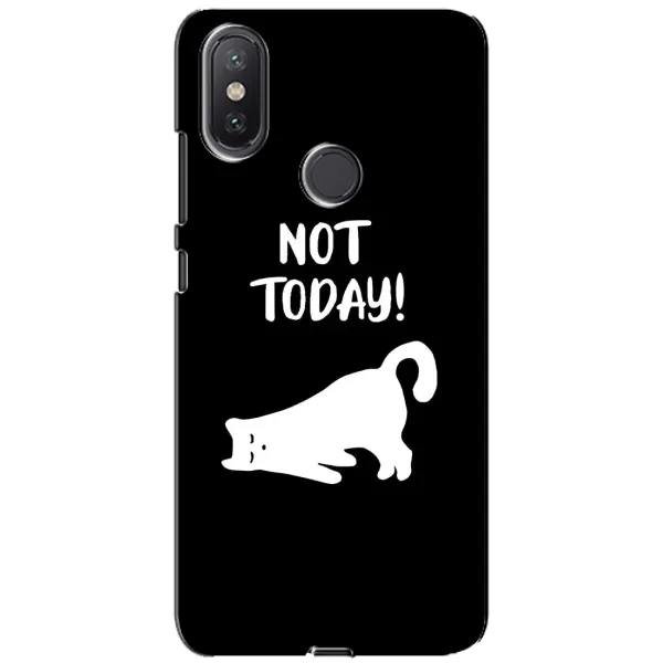 Чехол с рисунком «Not Today» для Xiaomi Mi A2 Lite