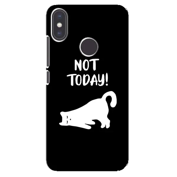 Чехол с рисунком «Not Today» для Xiaomi Mi A2 Чехол с рисунком «Not Today» для Xiaomi Mi A2