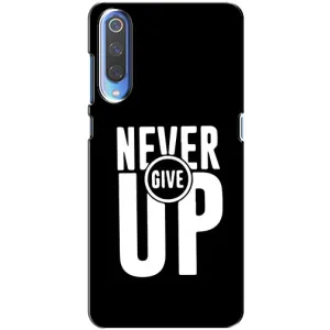 Силиконовый Чехол на Xiaomi Mi 9 с картинкой Nike (Never Give UP)