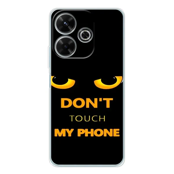 Чехол с рисунком «Не трогай мой телефон» для Xiaomi Redmi 13 Чехол с рисунком «Не трогай мой телефон» для Xiaomi Redmi 13