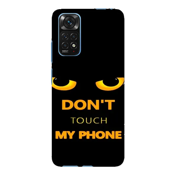 Чехол с рисунком «Не трогай мой телефон» для Xiaomi Redmi Note 11E Pro Чехол с рисунком «Не трогай мой телефон» для Xiaomi Redmi Note 11E Pro