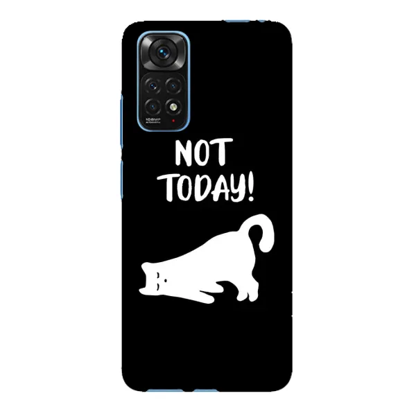 Чехол с рисунком «Not Today» для Xiaomi Redmi Note 11E Pro Чехол с рисунком «Not Today» для Xiaomi Redmi Note 11E Pro