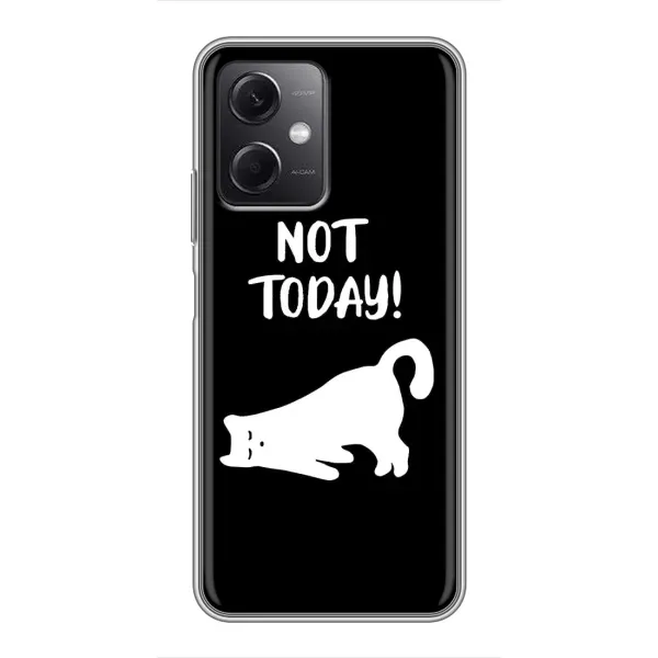 Чехол с рисунком «Not Today» для Xiaomi Redmi Note 12 (5G) Чехол с рисунком «Not Today» для Xiaomi Redmi Note 12 (5G)